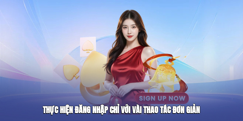 Chỉ vài cú chạm là anh em đã có thể vào ngay tài khoản 